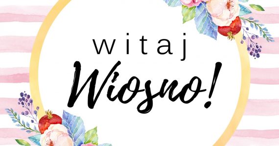 Regulamin Szkolnego Konkursu Literackiego pt. „Witaj wiosno!”