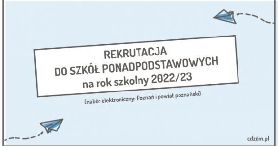 8-klasisto! Poznaj zasady i terminy rekrutacji do szkół ponadpodstawowych