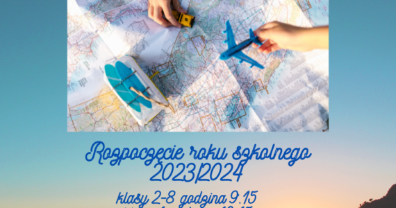 4 WRZEŚNIA 2023r. ROZPOCZĘCIE ROKU SZKOLNEGO 2023/2024