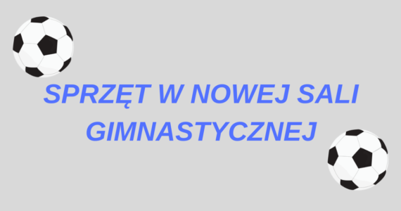 Sprzęt w nowej sali gimnastycznej